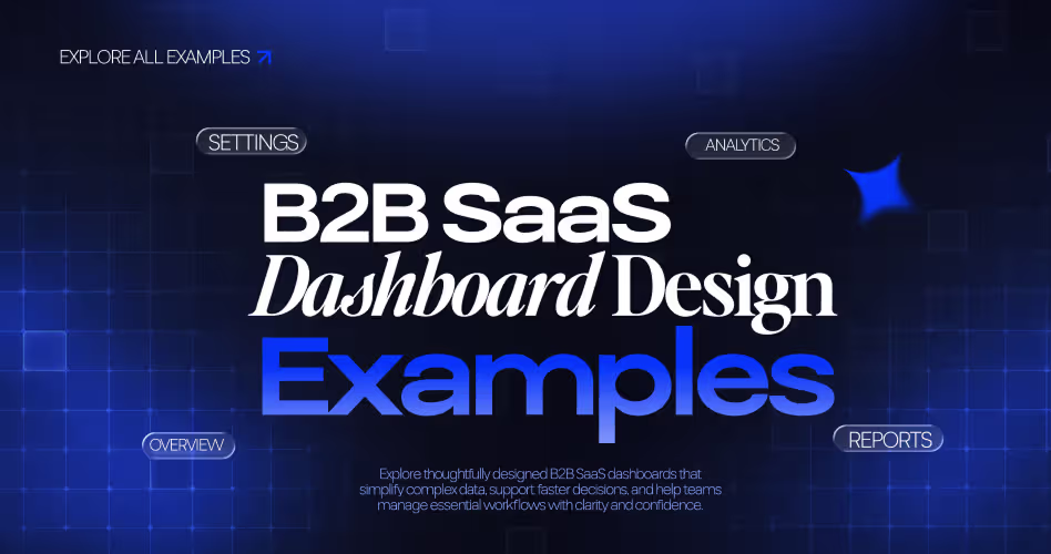 10 B2B SaaS Dashboard Design Examples That Close Enterprise Deals in 2026