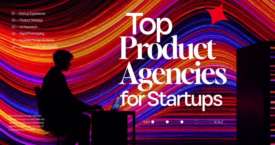 Best Product Design Agencies for Startups in 2026 Top 10 Ranked