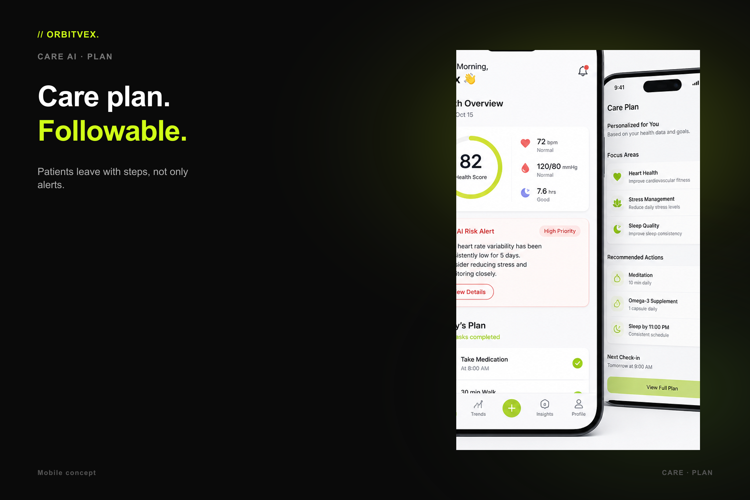 VitalGraph Care AI: Care plan. Followable.. Patients leave with steps, not only alerts.